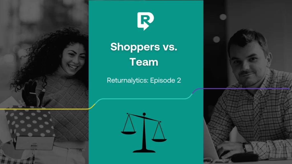 Should you make returns easier for shoppers or your team?