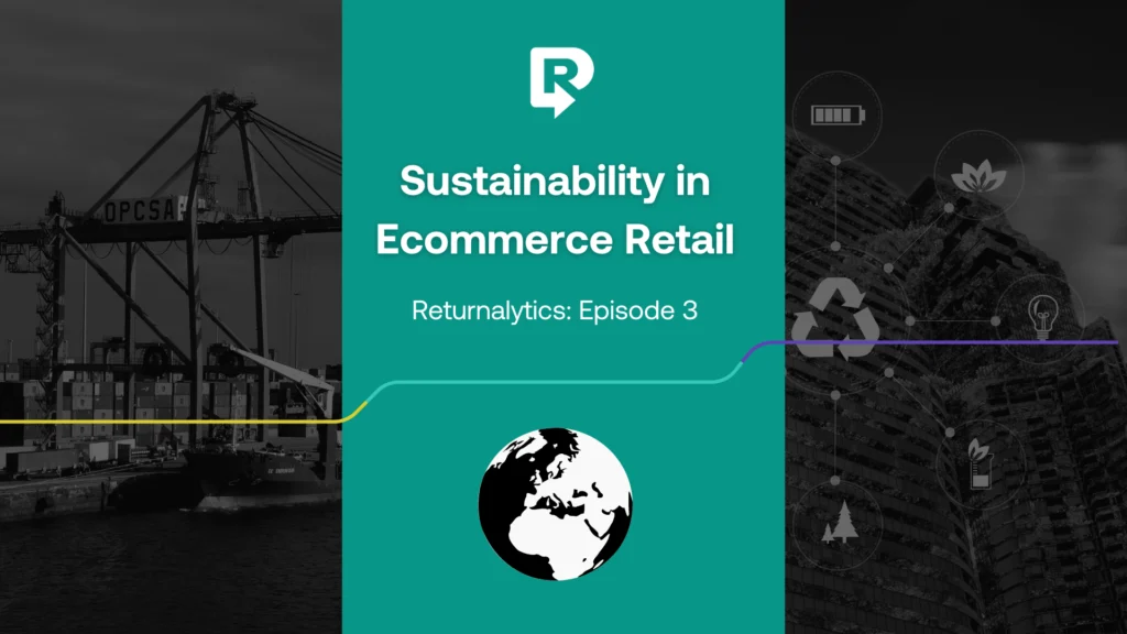 Sustainability in Ecommerce Retail